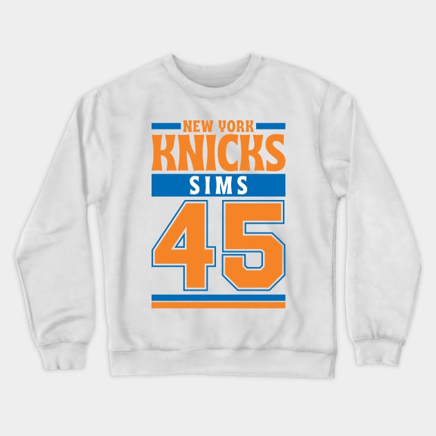 New York Knicks Simsss 45 Limited Edition Crewneck Sweatshirt by Astronaut.co